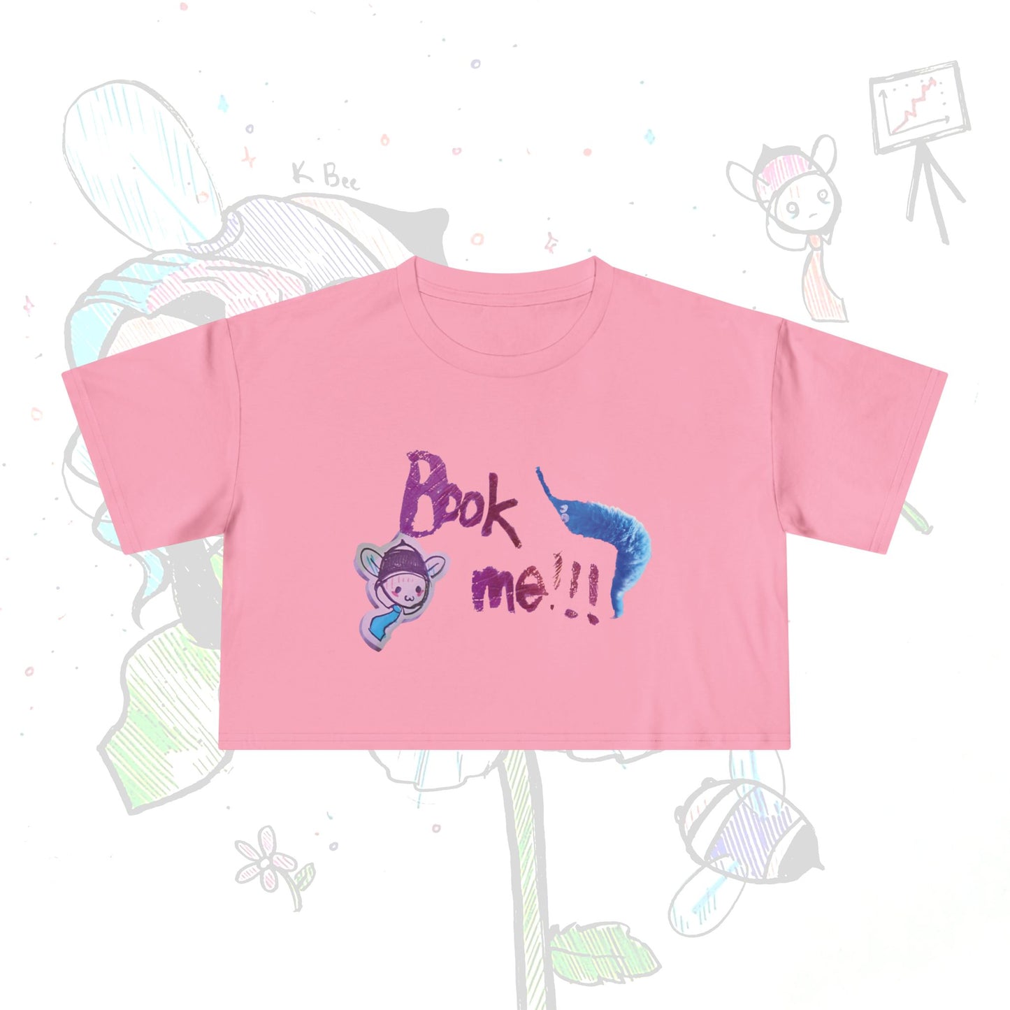 The Gig Getter (Book Me!!! Crop Tee)
