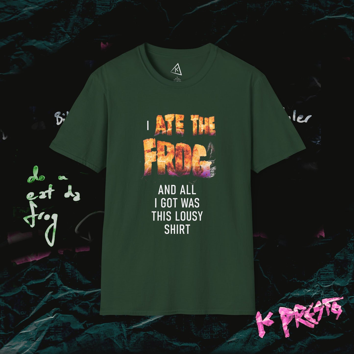 I ATE THE FROG Tee